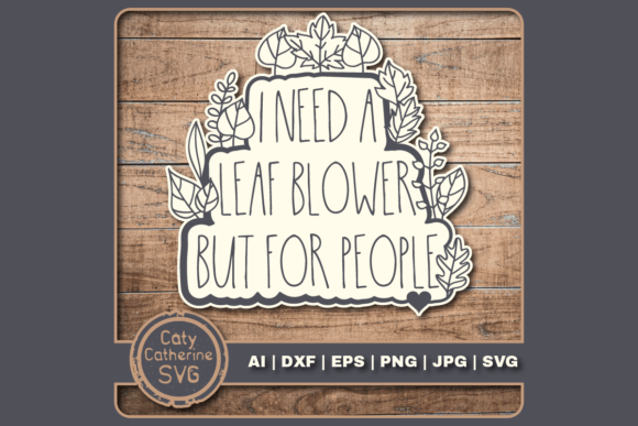 Download I Need a Leaf Blower but for People - Premium Resources